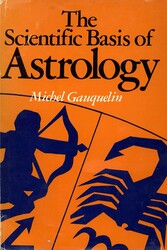 The Scientific Basis of Astrology