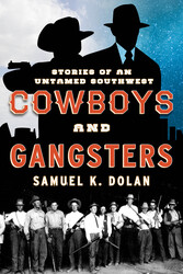 Cowboys and Gangsters Cowboys and Gangsters