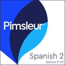 Pimsleur Spanish Level 2 Lessons 21-25 MP3 Pimsleur Spanish Level 2 Lessons 21-25 MP3
