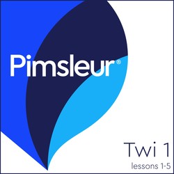 Pimsleur Twi Level 1 Lessons 1-5 MP3 Pimsleur Twi Level 1 Lessons 1-5 MP3