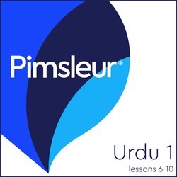Pimsleur Urdu Level 1 Lessons 6-10 MP3 Pimsleur Urdu Level 1 Lessons 6-10 MP3