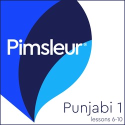 Pimsleur Punjabi Level 1 Lessons 6-10 Pimsleur Punjabi Level 1 Lessons 6-10