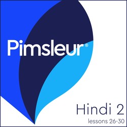 Pimsleur Hindi Level 2 Lessons 26-30 MP3 Pimsleur Hindi Level 2 Lessons 26-30 MP3