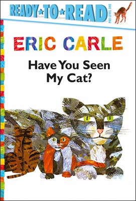 Have You Seen My Cat?/Ready-to-Read Pre-Level 1 Have You Seen My Cat?/Ready-to-Read Pre-Level 1