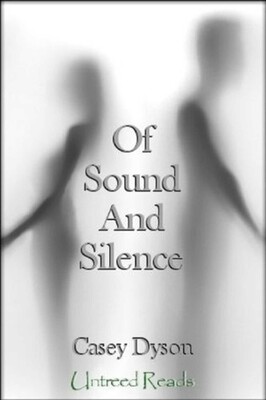 Of Sound and Silence Of Sound and Silence