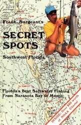 Secret Spots--Southwest Florida Secret Spots--Southwest Florida