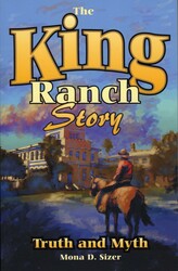 King Ranch Story King Ranch Story
