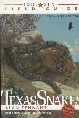 Lone Star Field Guide to Texas Snakes Lone Star Field Guide to Texas Snakes
