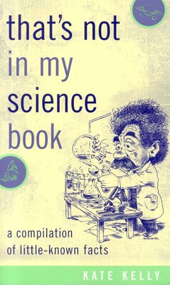 That's Not in My Science Book That's Not in My Science Book