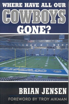 Where Have All Our Cowboys Gone? Where Have All Our Cowboys Gone?