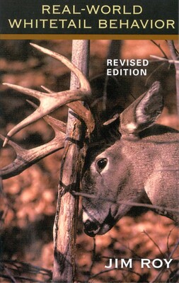 Real World Whitetail Behavior Real World Whitetail Behavior