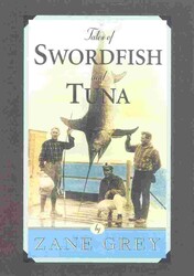 Tales of Swordfish and Tuna Tales of Swordfish and Tuna