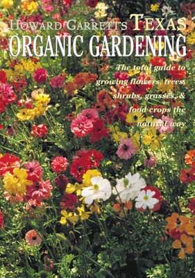 Texas Organic Gardening Texas Organic Gardening
