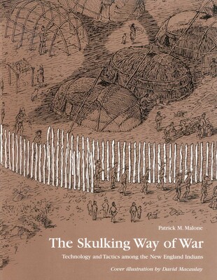 The Skulking Way of War The Skulking Way of War