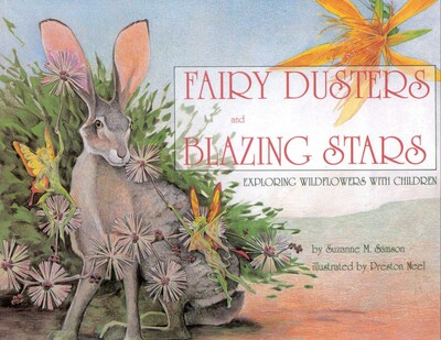 Fairy Dusters and Blazing Stars Fairy Dusters and Blazing Stars