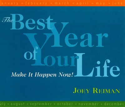 Best Year of Your Life Best Year of Your Life