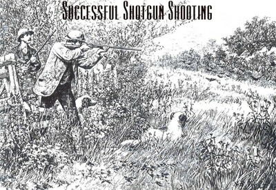 Successful Shotgun Shooting Successful Shotgun Shooting
