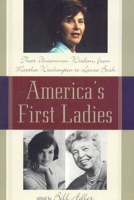 America's First Ladies America's First Ladies