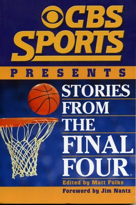 CBS Sports Presents Stories From the Final Four CBS Sports Presents Stories From the Final Four