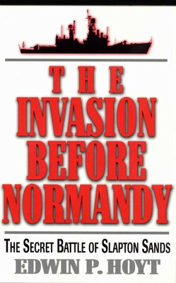 The Invasion Before Normandy The Invasion Before Normandy