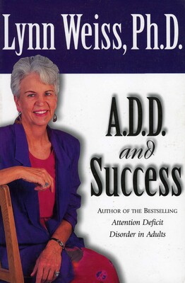 A.D.D. and Success A.D.D. and Success