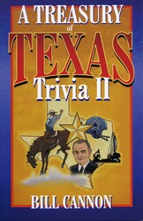 Treasury of Texas Trivia II Treasury of Texas Trivia II
