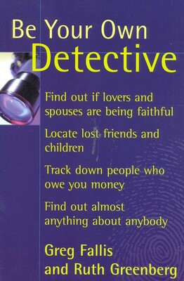 Be Your Own Detective Be Your Own Detective
