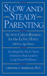Slow and Steady Parenting