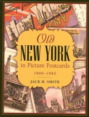 Old New York in Picture Postcards Old New York in Picture Postcards