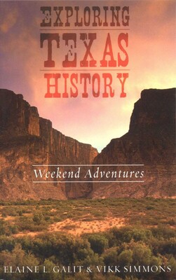 Exploring Texas History Exploring Texas History