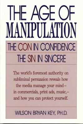 The Age of Manipulation The Age of Manipulation