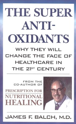 Super Anti-Oxidants Super Anti-Oxidants