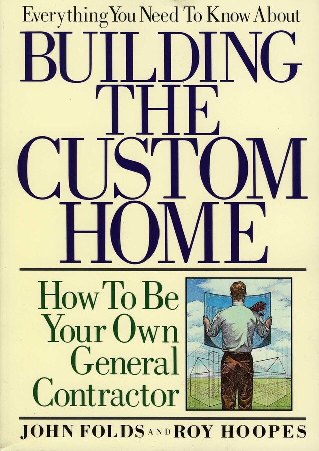 Everything You Need to Know About Building the Custom Home