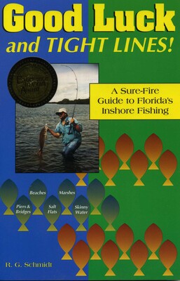 Good Luck and Tight Lines Good Luck and Tight Lines