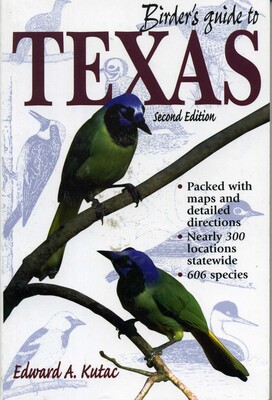 Birder's Guide to Texas Birder's Guide to Texas