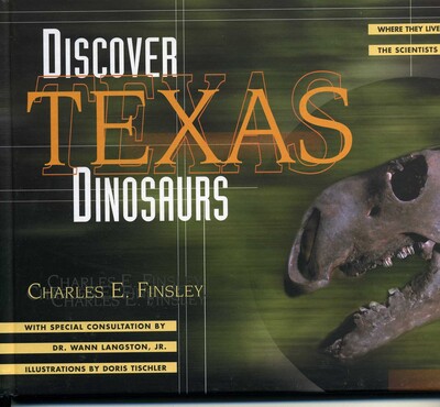 Discover Texas Dinosaurs Discover Texas Dinosaurs
