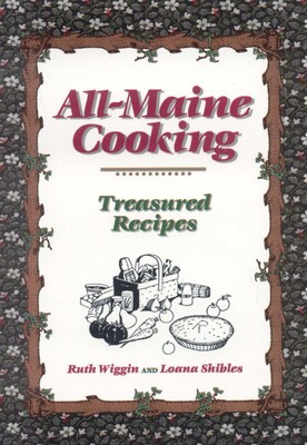 All-Maine Cooking All-Maine Cooking