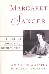 Margaret Sanger Margaret Sanger
