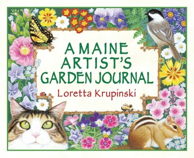 Maine Artist's Garden Journal Maine Artist's Garden Journal