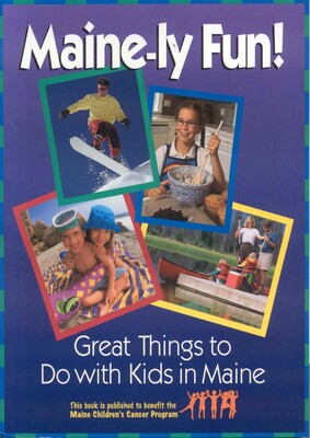 Maine-ly Fun! Maine-ly Fun!