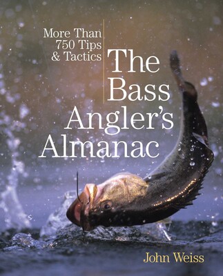 Bass Angler's Almanac Bass Angler's Almanac
