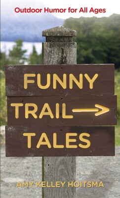 Funny Trail Tales Funny Trail Tales