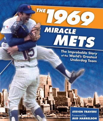 1969 Miracle Mets 1969 Miracle Mets