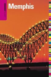 Insiders' Guide® to Memphis Insiders' Guide® to Memphis
