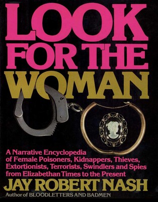 Look for the Woman Look for the Woman