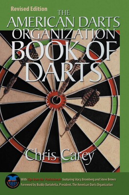 American Darts Organization Book of Darts, Updated and Revised American Darts Organization Book of Darts, Updated and Revised