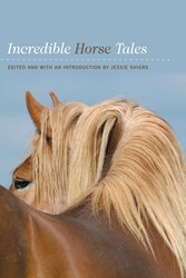 Incredible Horse Tales Incredible Horse Tales