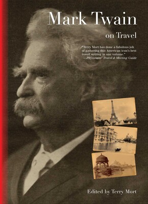 Mark Twain on Travel Mark Twain on Travel
