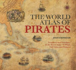 World Atlas of Pirates World Atlas of Pirates