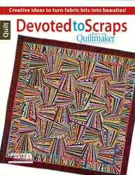 Devoted to Scraps—Best of Quiltmaker